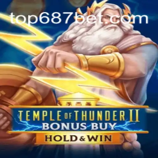 Descubra Tudo Sobre Temple of Thunder II Bonus Buy no 687BET